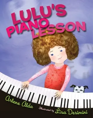Lecția de pian a lui Lulu - Lulu's Piano Lesson