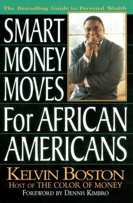 Mișcări bănești inteligente pentru afro-americani - Smart Money Moves for African-Americans