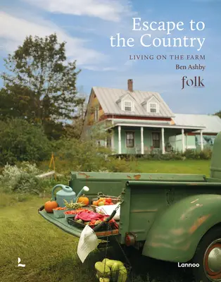 Evadare la țară: Living on the Farm (Viața la fermă) - Escape to the Country: Living on the Farm