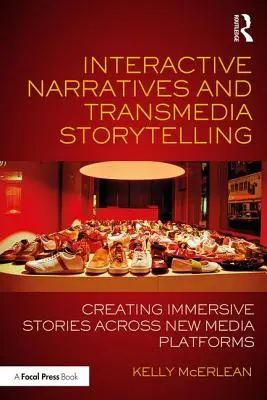 Interactive Narratives and Transmedia Storytelling: Crearea de povești imersive prin intermediul noilor platforme media - Interactive Narratives and Transmedia Storytelling: Creating Immersive Stories Across New Media Platforms