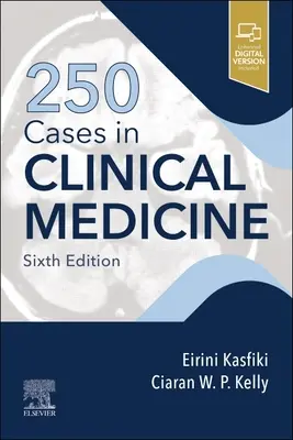 250 de cazuri în medicina clinică - 250 Cases in Clinical Medicine