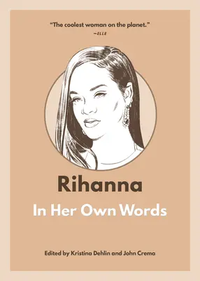 Rihanna: în propriile cuvinte - Rihanna: In Her Own Words
