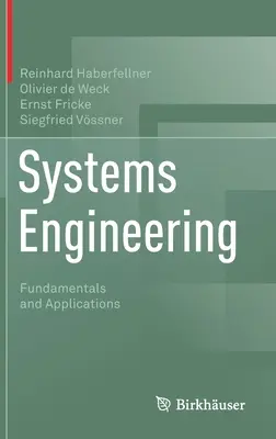 Ingineria sistemelor: Fundamente și aplicații - Systems Engineering: Fundamentals and Applications