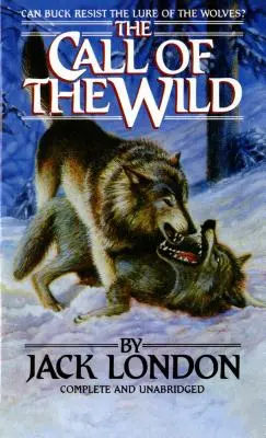 Chemarea sălbăticiei (The Call of the Wild) - The Call of the Wild