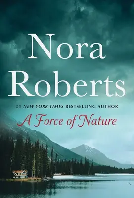 O forță a naturii: Linii de graniță și Neîmblânzită: O colecție 2 în 1 - A Force of Nature: Boundary Lines and Untamed: A 2-In-1 Collection