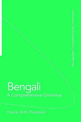 Bengaleză: O gramatică cuprinzătoare - A Comprehensive Grammar - Bengali: A Comprehensive Grammar - A Comprehensive Grammar