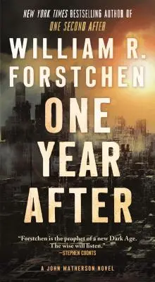 Un an după: Un roman John Matherson - One Year After: A John Matherson Novel