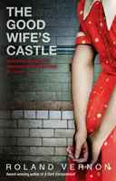 Castelul soției bune - Good Wife's Castle