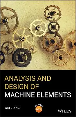 Analiza și proiectarea elementelor de mașini - Analysis and Design of Machine Elements