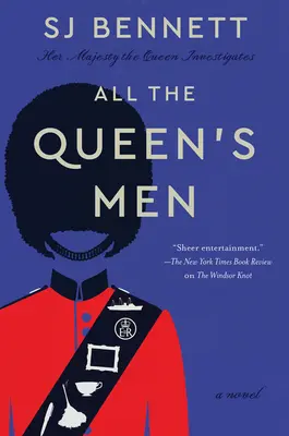 All the Queen's Men - Un roman - All the Queen's Men - A Novel