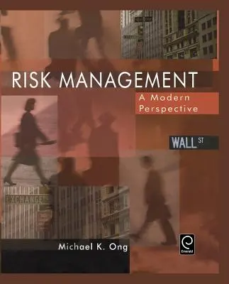 Managementul riscurilor: O perspectivă modernă - Risk Management: A Modern Perspective