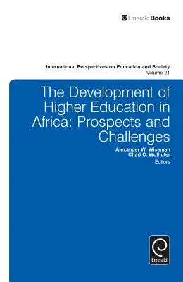 Dezvoltarea învățământului superior în Africa: Perspective și provocări - Development of Higher Education in Africa: Prospects and Challenges