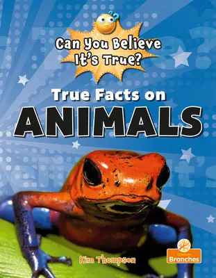 Fapte adevărate despre animale - True Facts on Animals