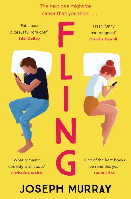 Fling - comedia romantică obligatorie pentru fanii lui Marian Keyes și Beth O'Leary - Fling - the must read rom-com for fans of Marian Keyes and Beth O'Leary