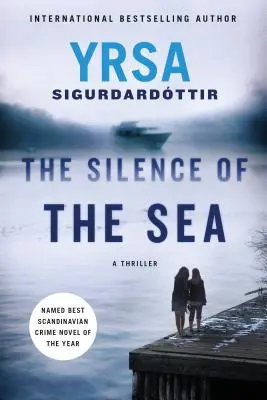 Liniștea mării: Un thriller - The Silence of the Sea: A Thriller