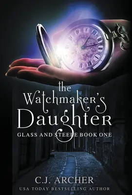 Fiica ceasornicarului (The Watchmaker's Daughter) - The Watchmaker's Daughter