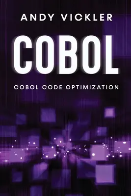Cobol: Optimizarea codului Cobol - Cobol: Cobol Code Optimization