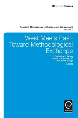 Vestul întâlnește Estul către: Schimb metodologic - West Meets East Toward: Methodological Exchange