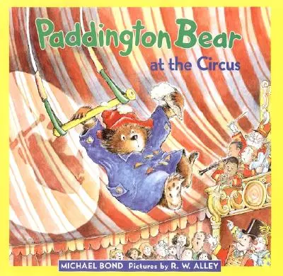 Ursul Paddington la circ - Paddington Bear at the Circus