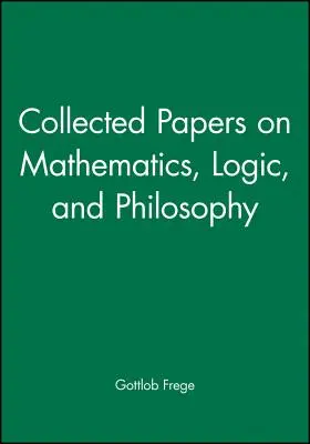Culegere de lucrări despre matematică, logică și filosofie - Collected Papers on Mathematics, Logic, and Philosophy