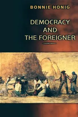 Democrația și străinul - Democracy and the Foreigner