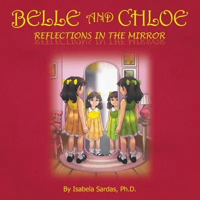Belle și Chloe - Reflecții în oglindă - Belle and Chloe - Reflections In The Mirror