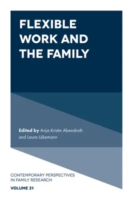 Munca flexibilă și familia - Flexible Work and the Family