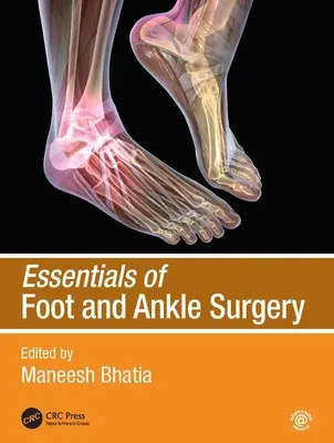 Aspecte esențiale ale chirurgiei piciorului și gleznei - Essentials of Foot and Ankle Surgery