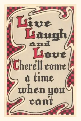 Jurnalul Vintage Live, Laugh and Love - Vintage Journal Live, Laugh and Love
