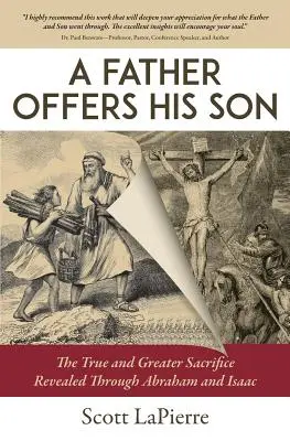 Un tată își oferă fiul: Adevăratul și cel mai mare sacrificiu revelat prin Avraam și Isaac - A Father Offers His Son: The True and Greater Sacrifice Revealed Through Abraham and Isaac