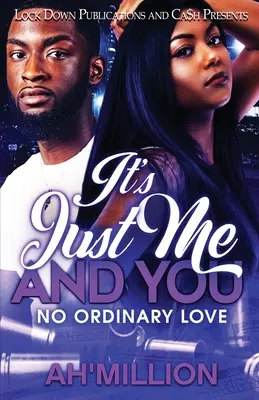 Doar eu și cu tine - It's Just Me and You