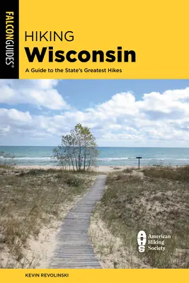 Hiking Wisconsin: Un ghid al celor mai bune drumeții din stat - Hiking Wisconsin: A Guide to the State's Greatest Hikes