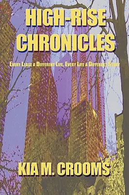 High-Rise Chronicles: Fiecare închiriere o viață diferită, fiecare viață o poveste diferită - High-Rise Chronicles: Every Lease a Different Life, Every Life a Different Story