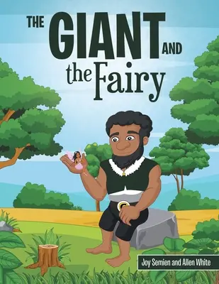 Uriașul și zâna - The Giant and the Fairy