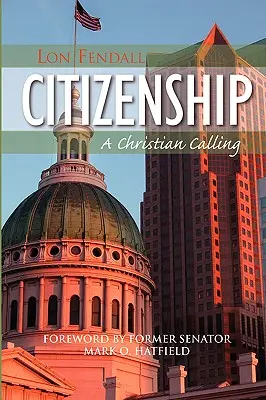 Cetățenia: O chemare creștină - Citizenship: A Christian Calling