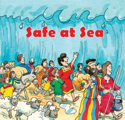 În siguranță pe mare - Safe At Sea