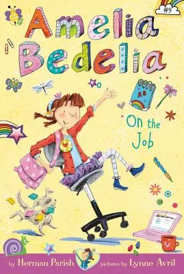 Amelia Bedelia Cartea cu capitole #9: Amelia Bedelia la muncă - Amelia Bedelia Chapter Book #9: Amelia Bedelia on the Job