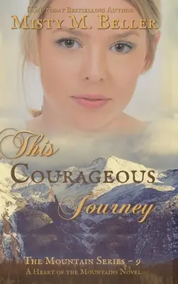 Această călătorie curajoasă - This Courageous Journey