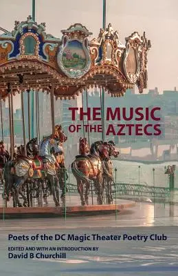 Muzica aztecilor (The Music of the Aztecs) - The Music of the Aztecs