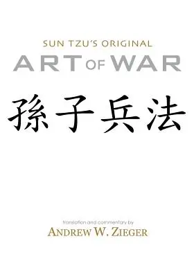 Arta originală a războiului a lui Sun Tzu: Ediție specială bilingvă - Sun Tzu's Original Art of War: Special Bilingual Edition