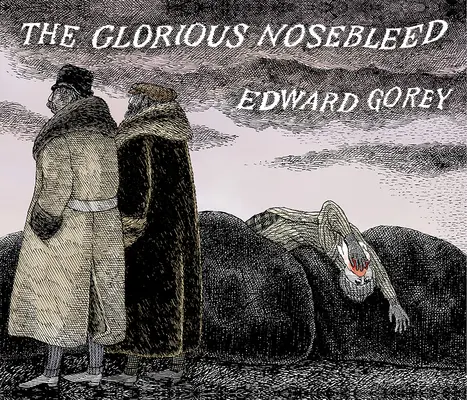 The Glorious Nosebleed: Al cincilea alfabet - The Glorious Nosebleed: Fifth Alphabet