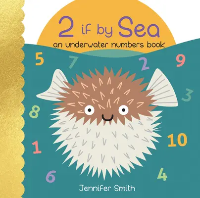 2 If by Sea: O carte de numere subacvatice - 2 If by Sea: An Underwater Numbers Book