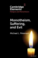 Monoteismul, suferința și răul - Monotheism, Suffering, and Evil