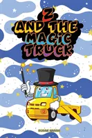 Z și camionul magic - Z And The Magic Truck