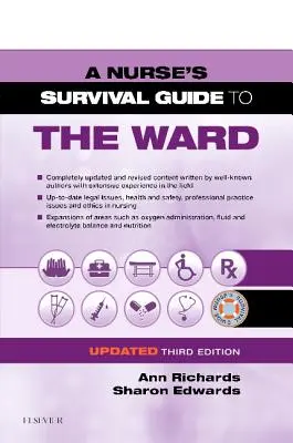 Ghidul de supraviețuire al asistentei medicale pentru secție - ediție actualizată - A Nurse's Survival Guide to the Ward - Updated Edition