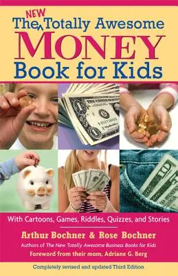 New Totally Awesome Money Book for Kids: Ediție revizuită - New Totally Awesome Money Book for Kids: Revised Edition