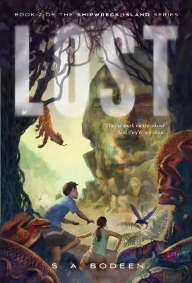 Pierdut: Cartea 2 din seria Insula naufragiaților - Lost: Book 2 of the Shipwreck Island Series