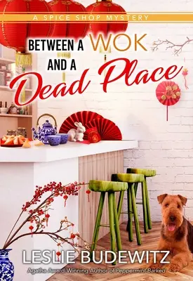 Între un wok și un loc mort - Between a Wok and a Dead Place