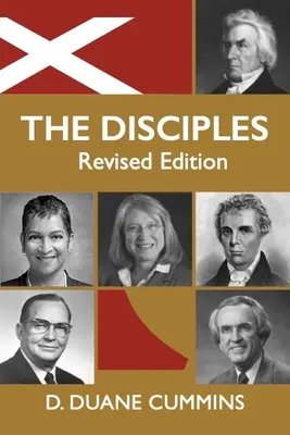 Discipolii; Ediție revizuită: O luptă pentru reformă - The Disciples; Revised Edition: A Struggle for Reformation