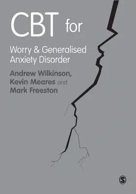 CBT pentru îngrijorare și tulburarea de anxietate generalizată - CBT for Worry and Generalised Anxiety Disorder